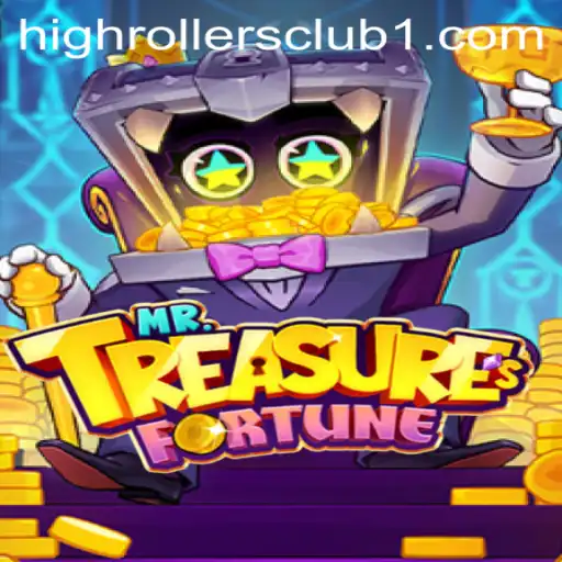 Unveiling MrTreasuresFortune: A Dive into the World of High Rollers Club