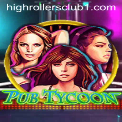 Exploring the Exciting World of PubTycoon and the Highrollers Club