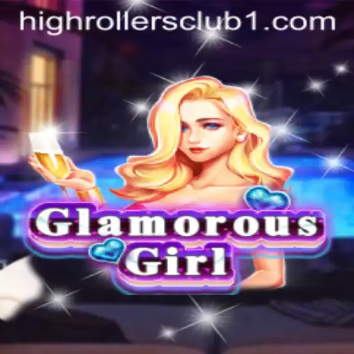 GlamorousGirl: Enter the High Rollers Club